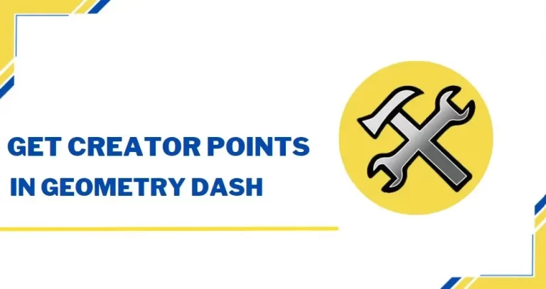 How to Get Creator Points in Geometry Dash