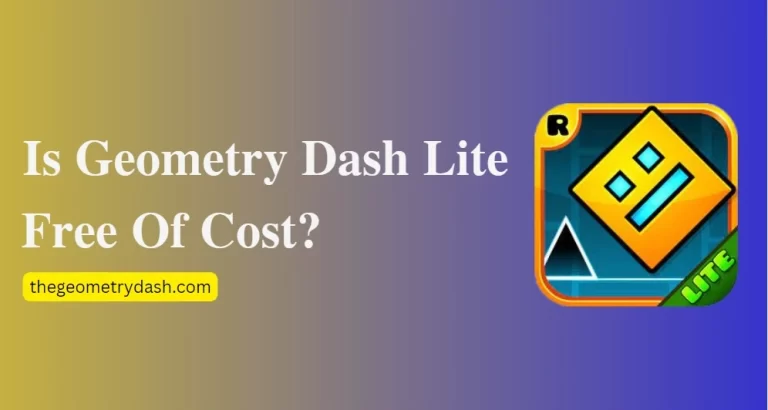 Is Geometry Dash Lite Cost Money In 2024?